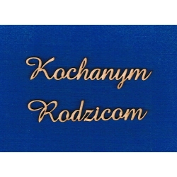 Kochanym Rodzicom wysokość    2cm (amaze) , podziękowanie, sklejka